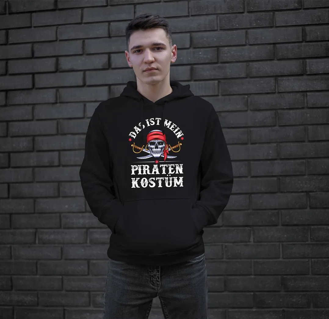 Hoodie - Das ist mein Piraten Kostüm